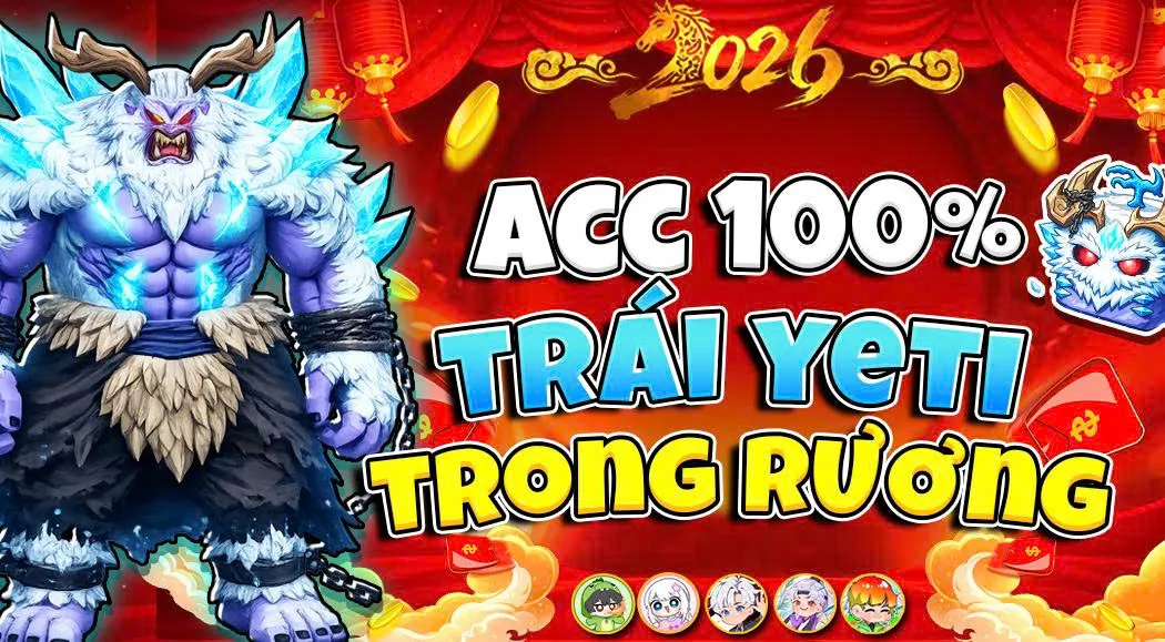 ACC 100% CÓ TRÁI YETI TRONG RƯƠNG
