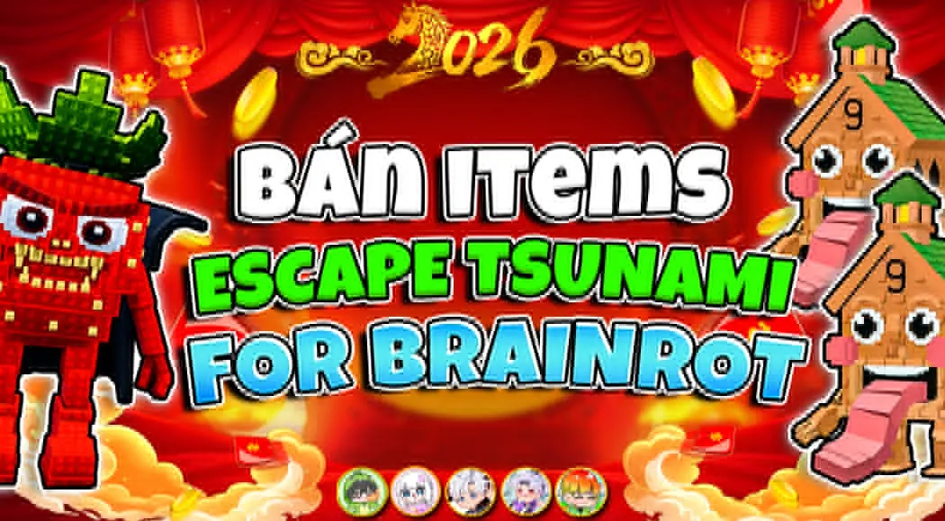 BÁN ITEM ESCAPE TSUNAMI FOR BRAINROT